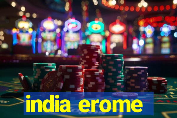 india erome